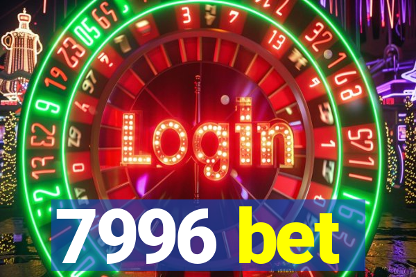 7996 bet