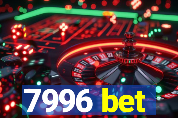 7996 bet