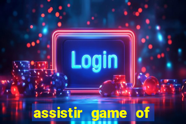 assistir game of thrones gratis telegram