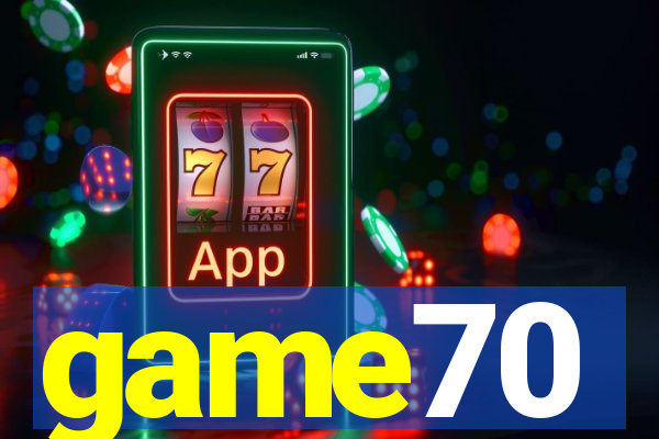 game70