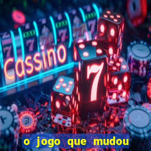 o jogo que mudou a hist贸ria torrent magnet