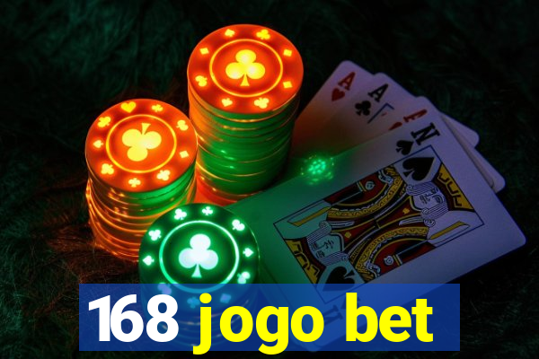 168 jogo bet