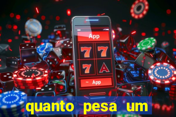 quanto pesa um fuzil 762