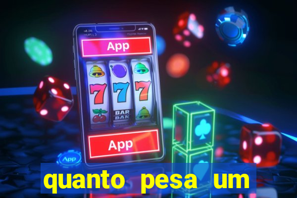 quanto pesa um fuzil 762