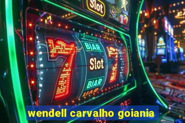 wendell carvalho goiania