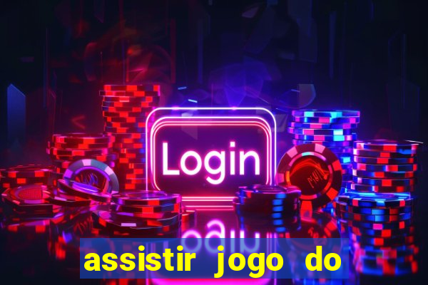 assistir jogo do flamengo multicanais