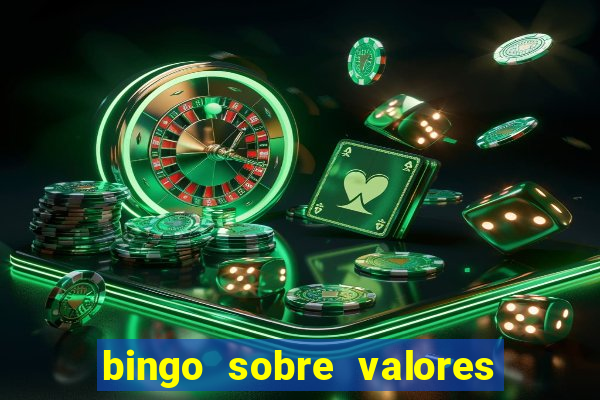 bingo sobre valores para imprimir