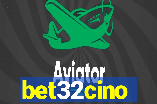 bet32cino