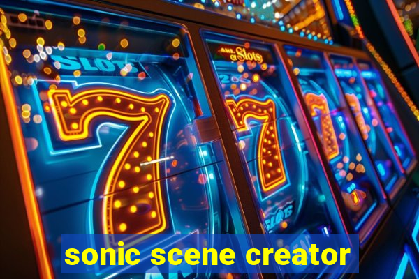 sonic scene creator