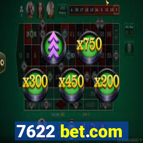 7622 bet.com