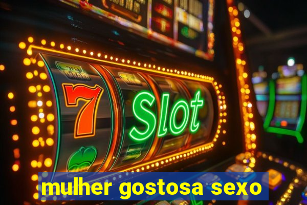 mulher gostosa sexo