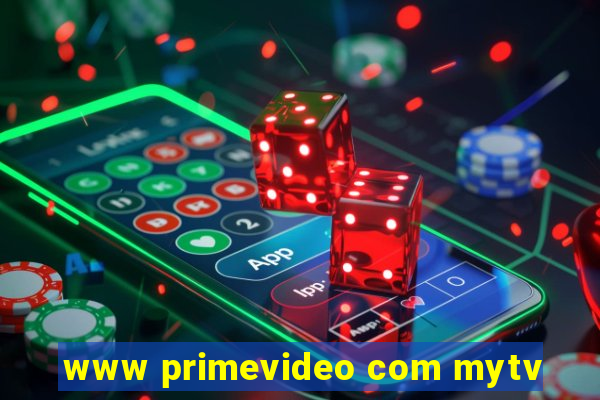 www primevideo com mytv