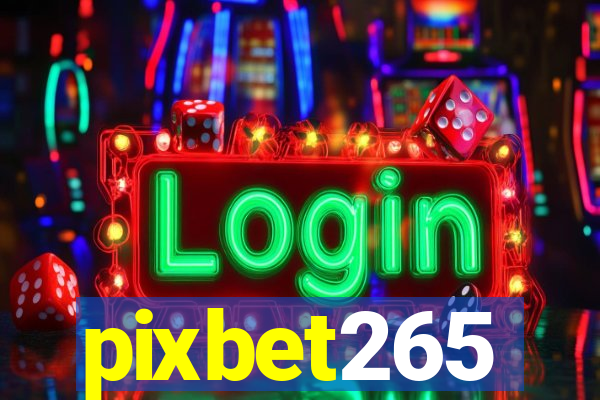 pixbet265