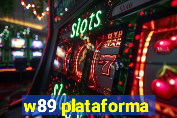 w89 plataforma
