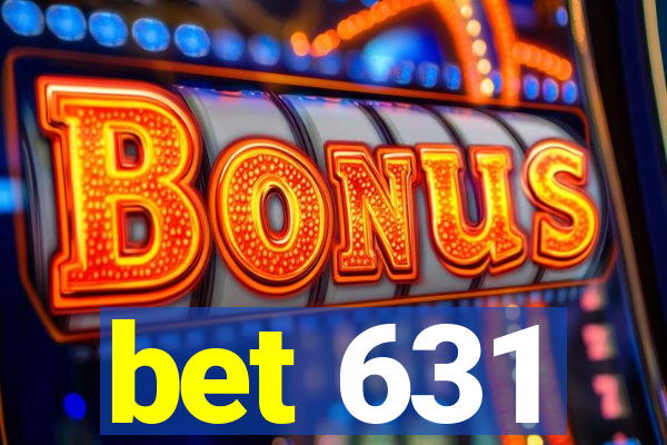 bet 631