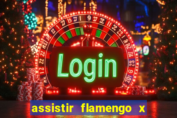 assistir flamengo x fortaleza futemax