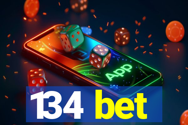 134 bet