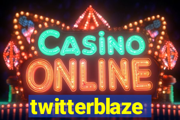 twitterblaze