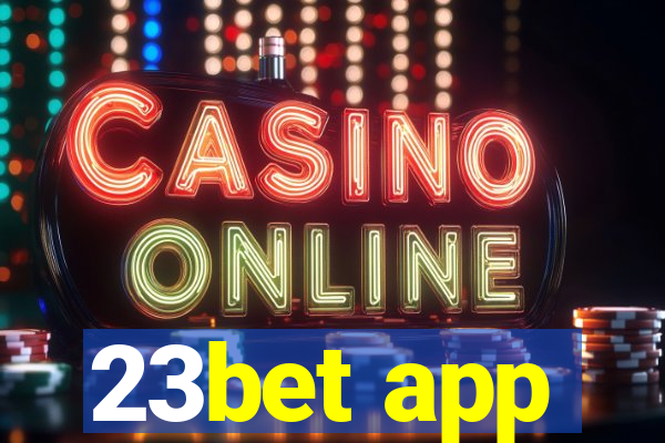 23bet app