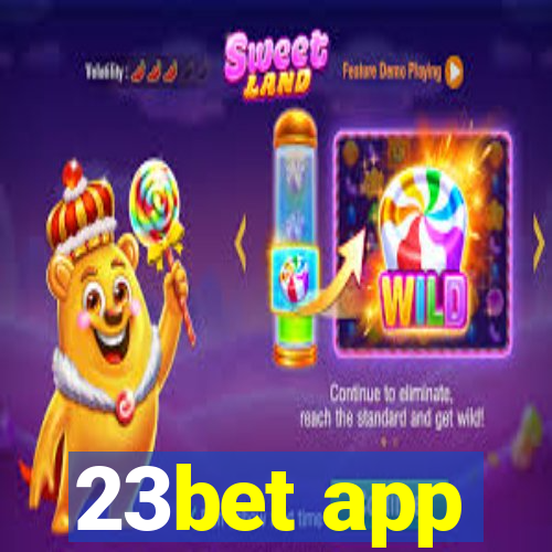 23bet app