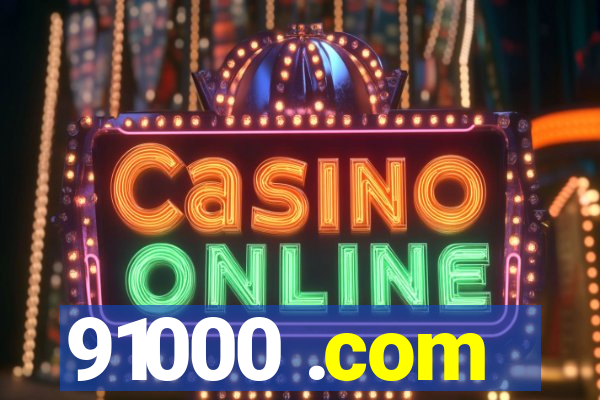 91000 .com