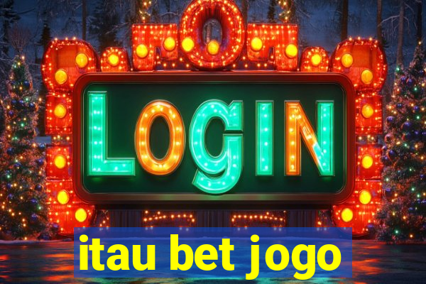 itau bet jogo