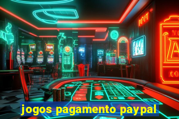 jogos pagamento paypal