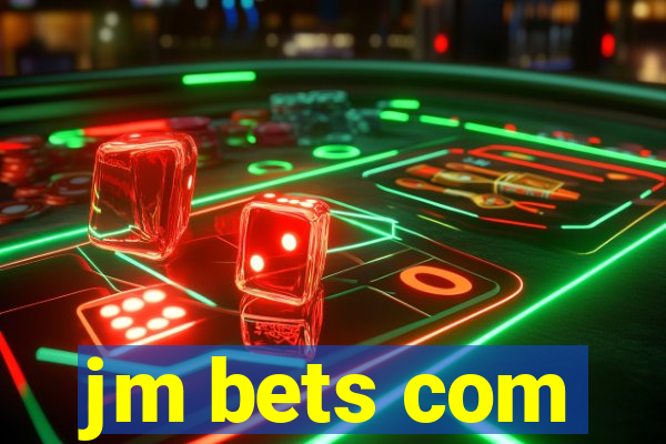 jm bets com