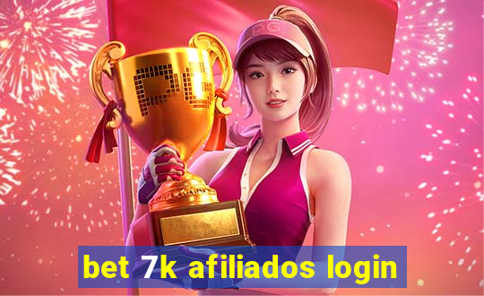 bet 7k afiliados login