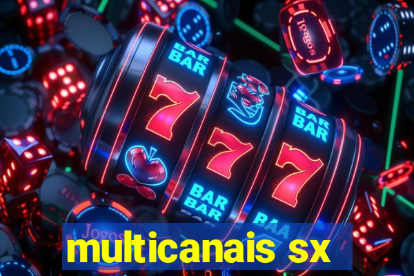 multicanais sx