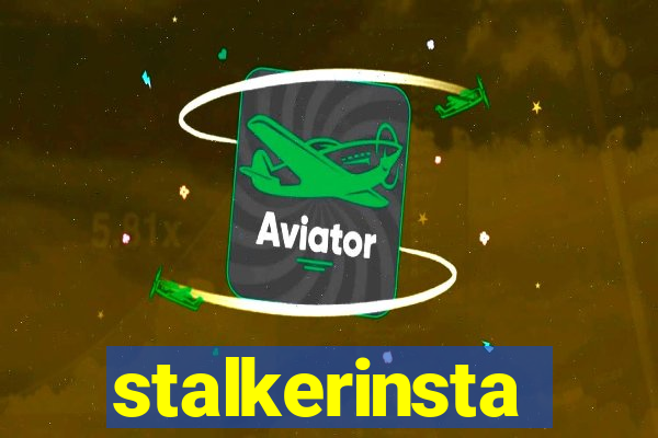 stalkerinsta