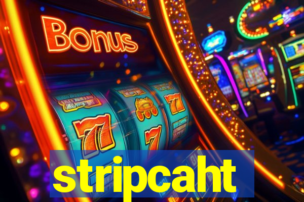 stripcaht