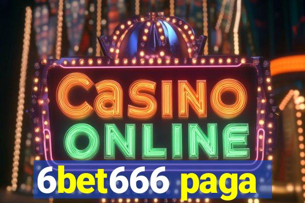 6bet666 paga