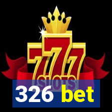 326 bet