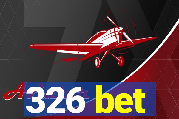 326 bet