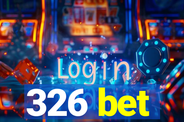 326 bet
