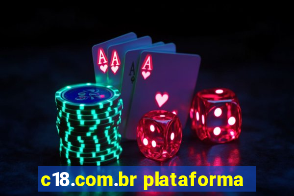 c18.com.br plataforma