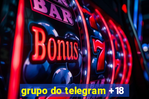 grupo do telegram +18