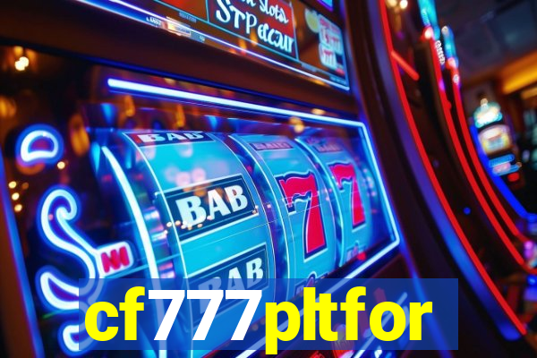 cf777pltfor