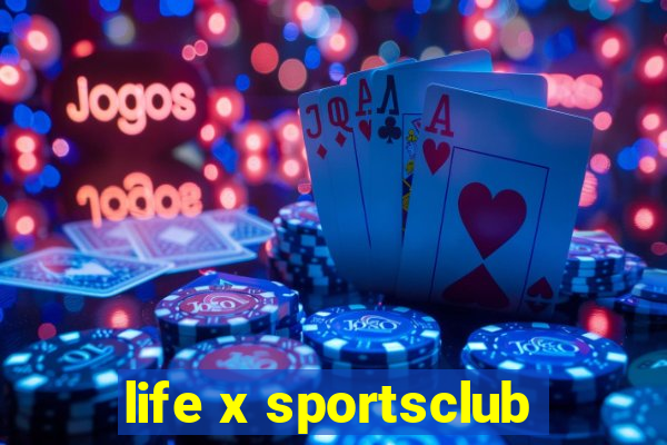 life x sportsclub
