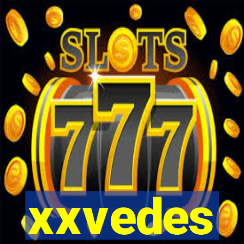 xxvedes