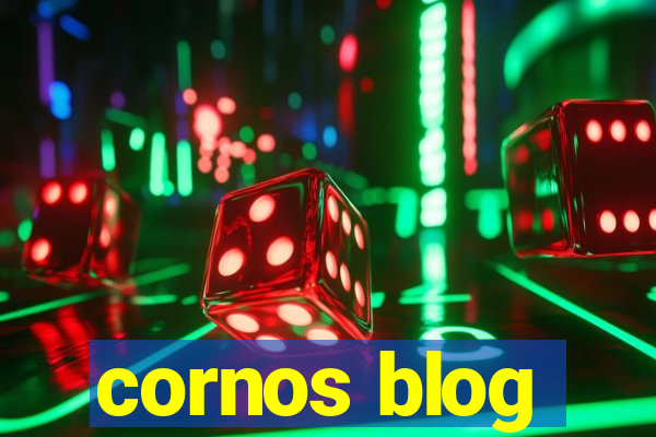 cornos blog