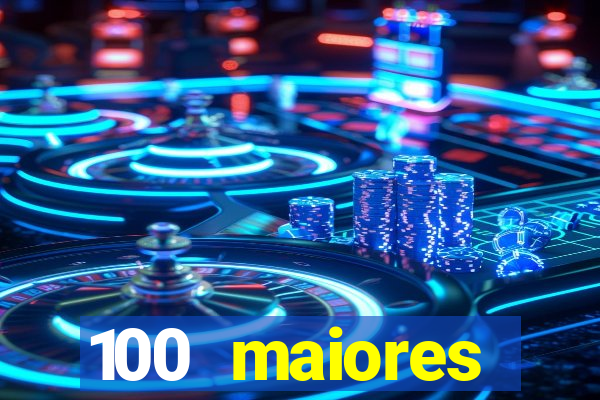 100 maiores empresas da bahia