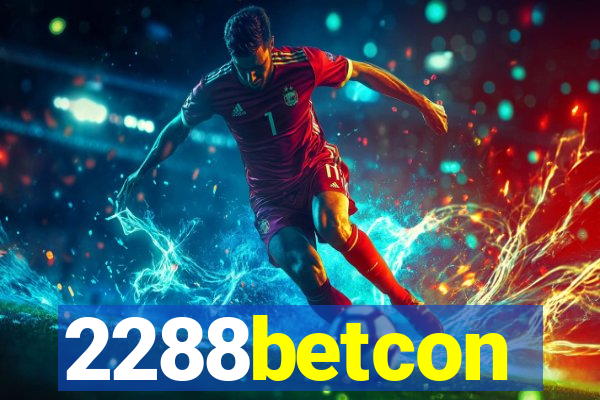 2288betcon