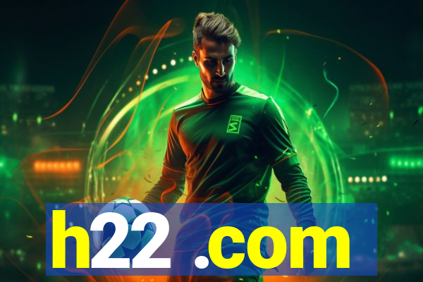 h22 .com