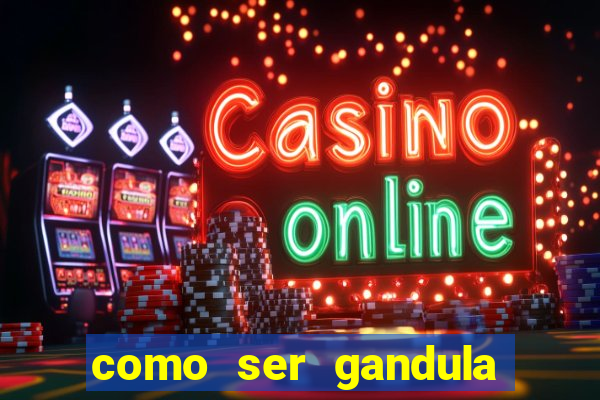 como ser gandula do cruzeiro