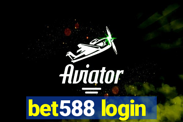 bet588 login