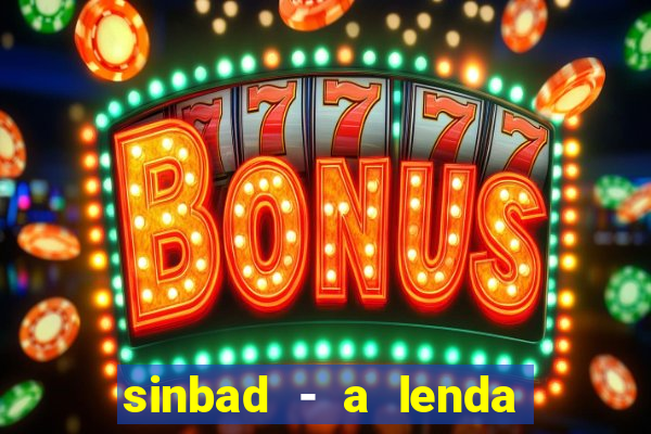 sinbad - a lenda dos sete mares download