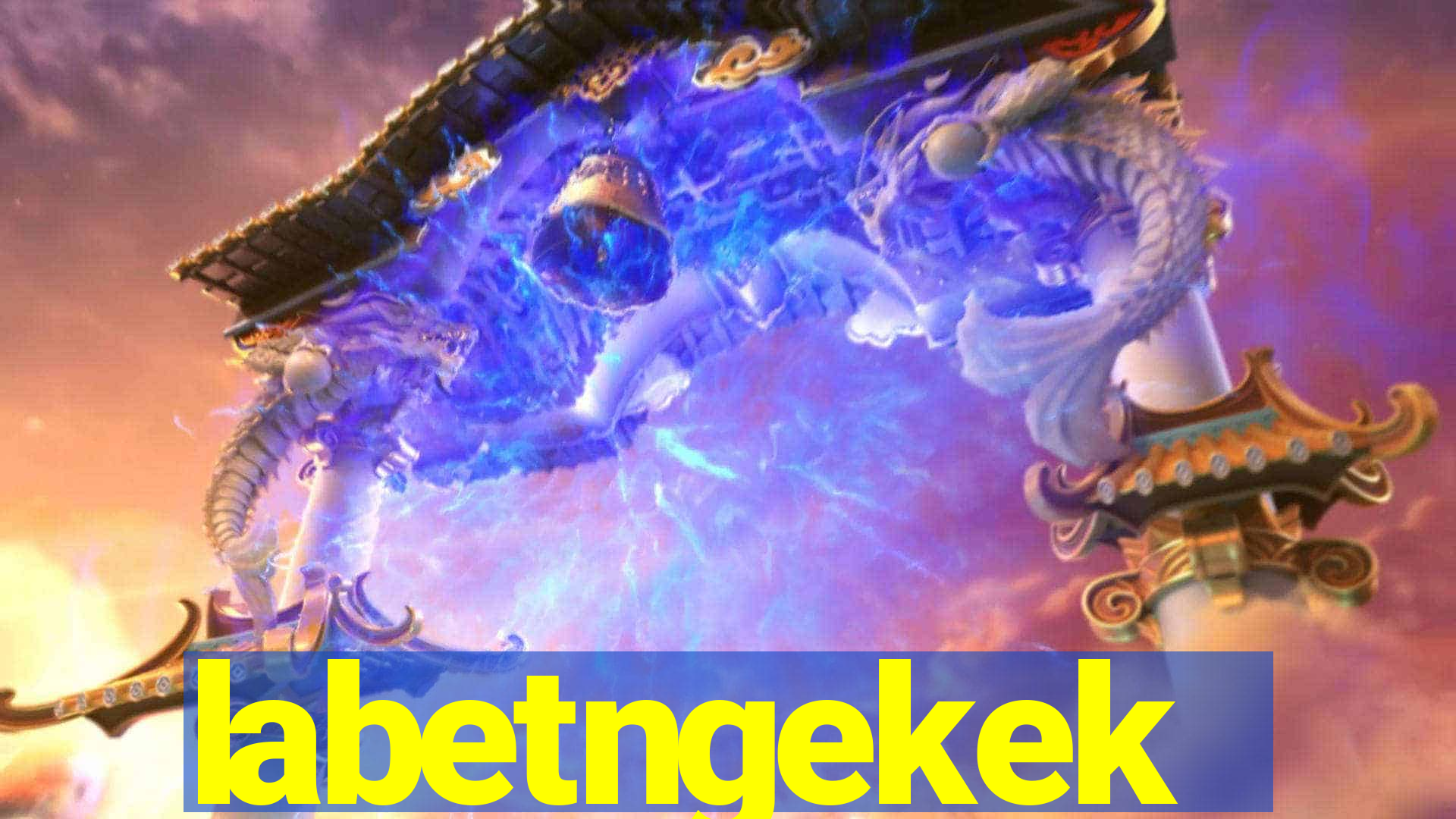 labetngekek