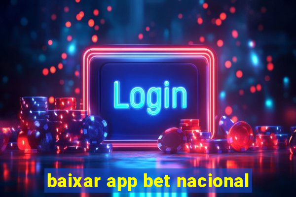 baixar app bet nacional